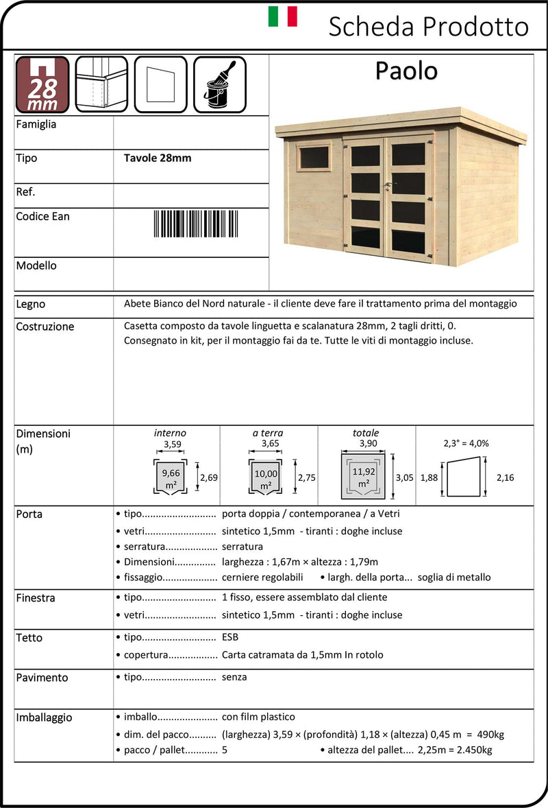 Casetta Box da Giardino per Attrezzi 3,90x3,05m Senza Pavimento in Legno Abete 28mm Paolo